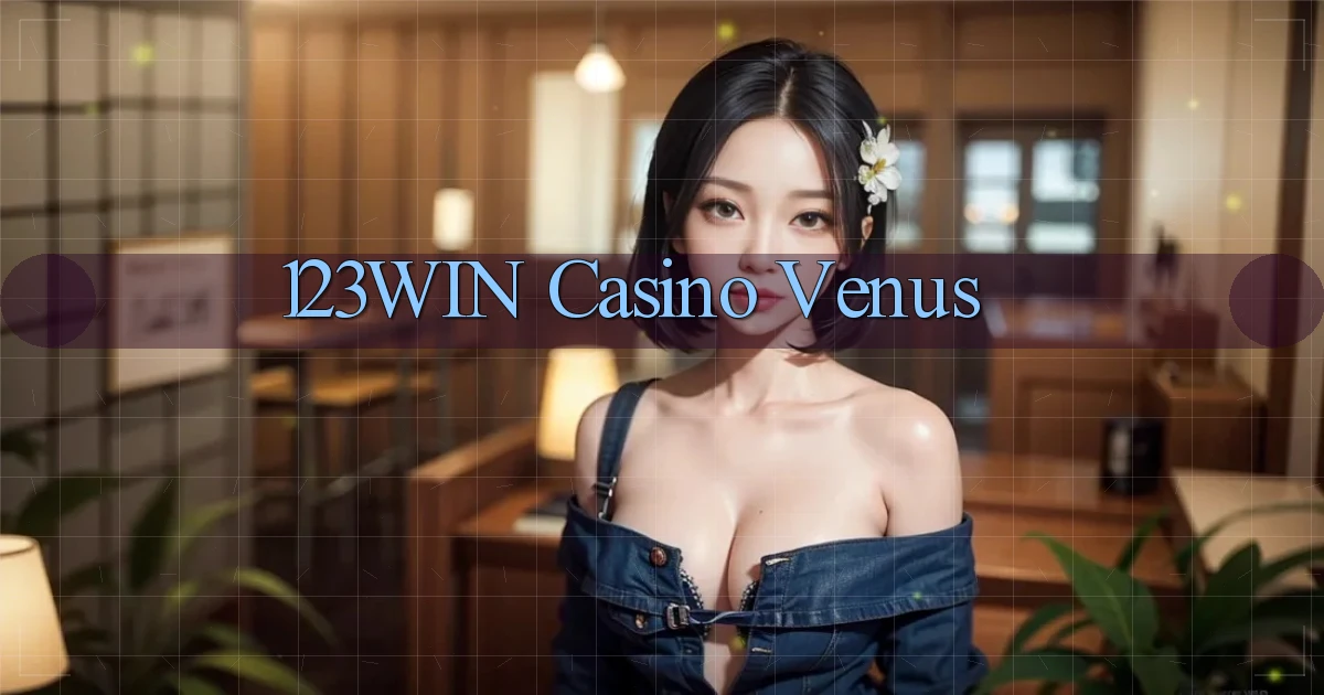 123win casino venus