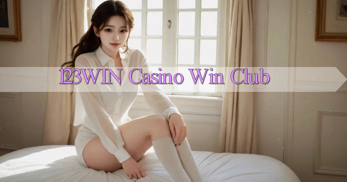 123win casino win club