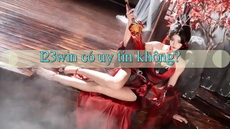 123win có uy tín không?