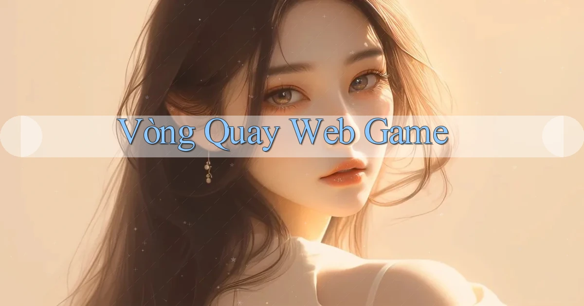 Vòng quay Web game